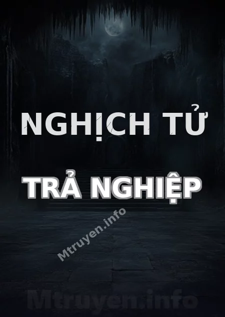 Nghịch Tử Trả Nghiệp