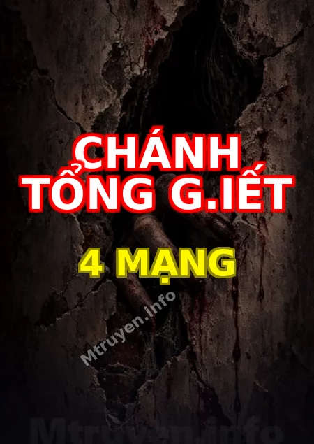 Chánh Tổng G.iết 4 Mạng
