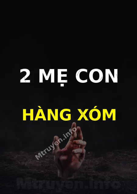 2 Mẹ Con Hàng Xóm