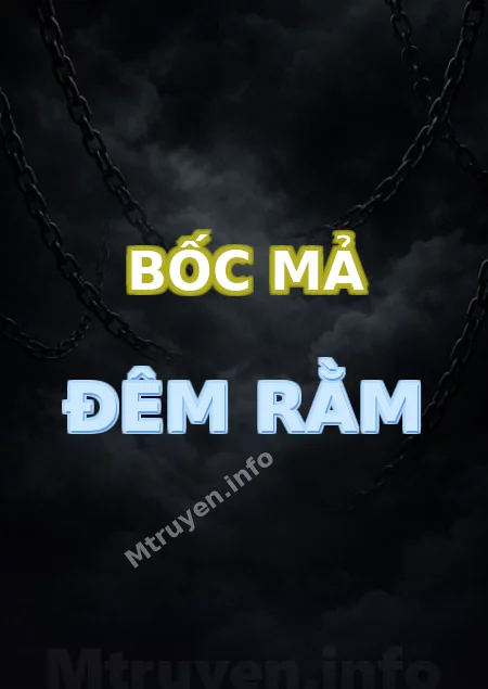 Bốc Mả Đêm Rằm