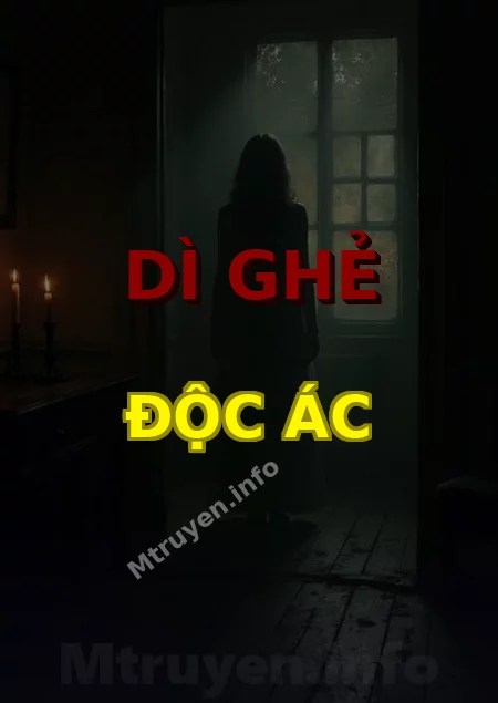 Dì Ghẻ Độc Ác