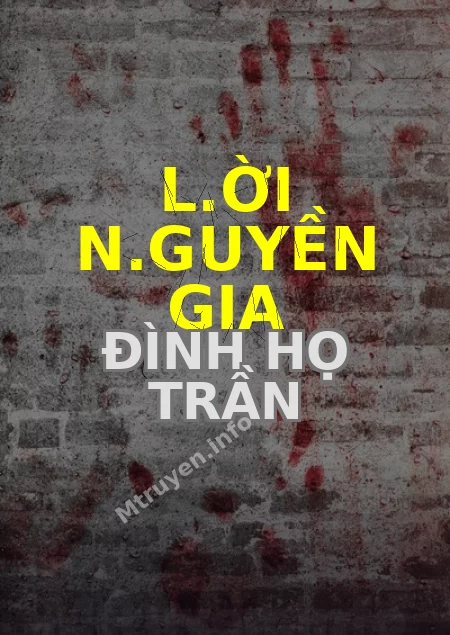 L.ời N.guyền Gia Đình Họ Trần