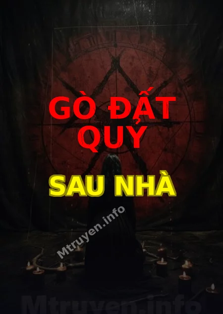 Gò Đất Quỷ Sau Nhà