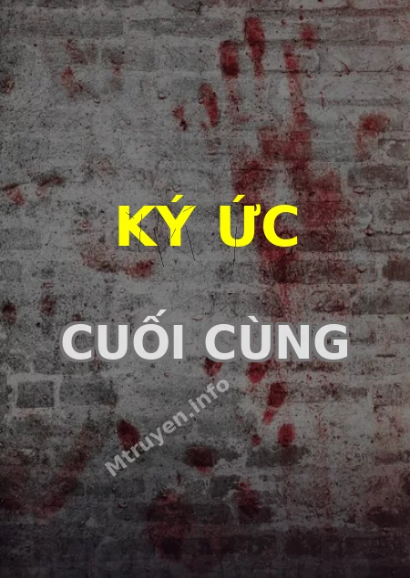 Ký Ức Cuối Cùng