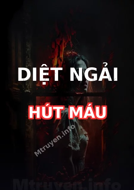 Diệt Ngải Hút Máu