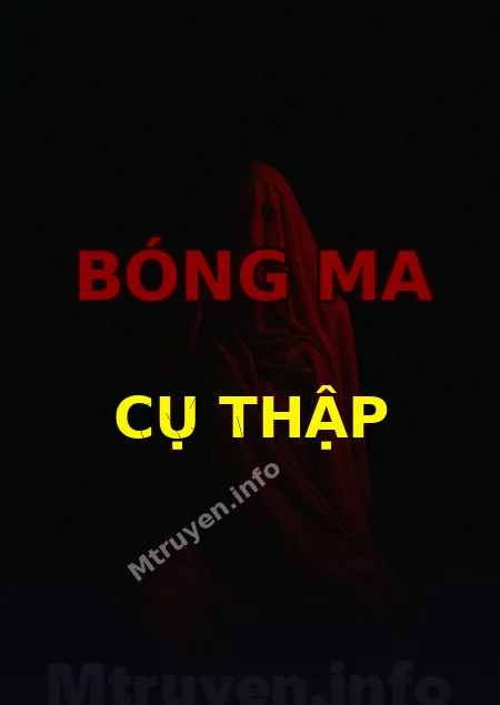 Bóng Ma Cụ Thập