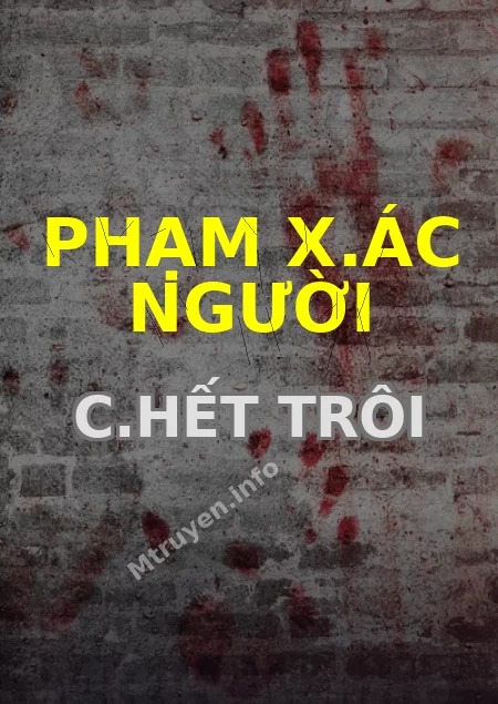 Phạm X.ác Người C.hết Trôi