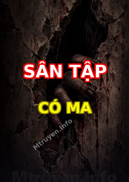 Sân Tập Có Ma
