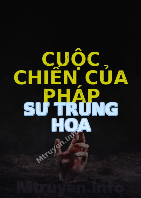 Cuộc Chiến Của Pháp Sư Trung Hoa