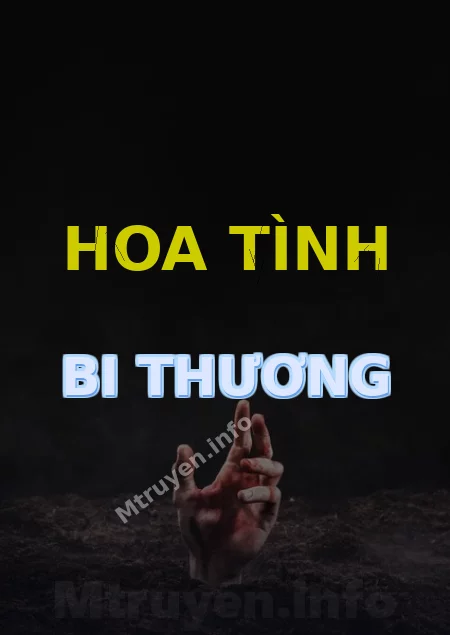 Hoa Tình Bi Thương