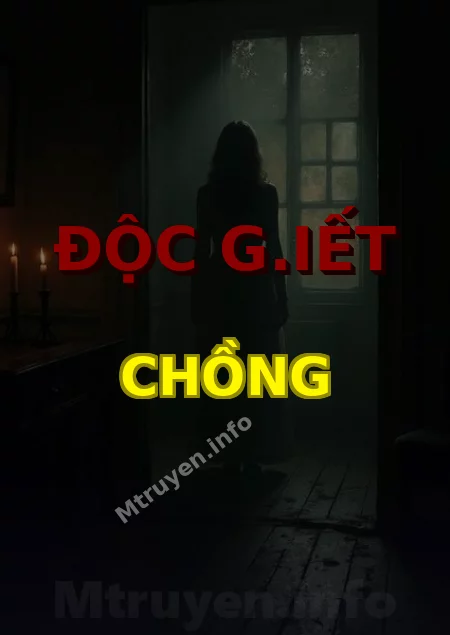Độc G.iết Chồng