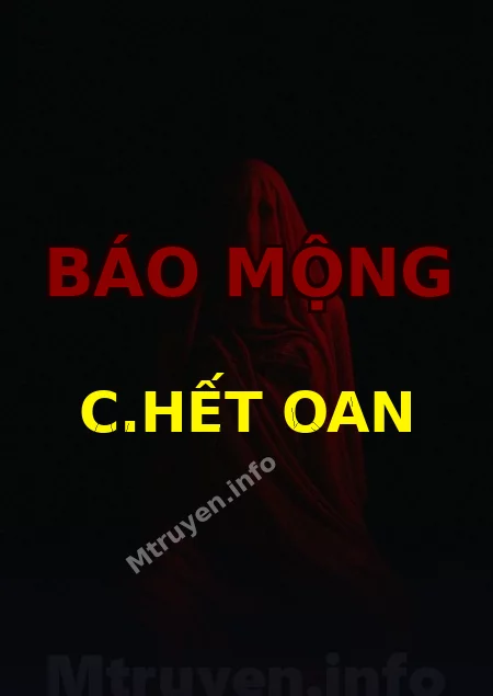 Báo Mộng C.hết Oan