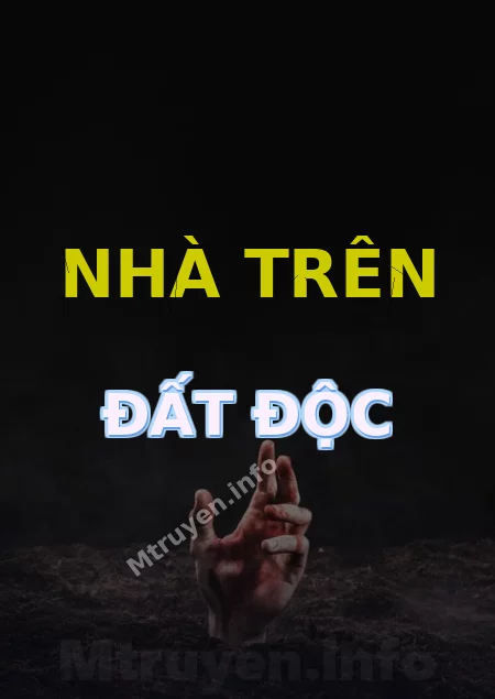 Nhà Trên Đất Độc