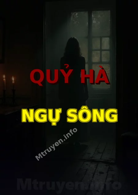 Quỷ Hà Ngự Sông