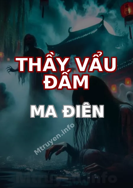 Thầy Vẩu Đấm Ma Điên