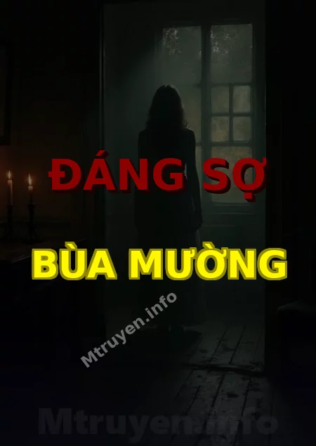 Đáng Sợ Bùa Mường