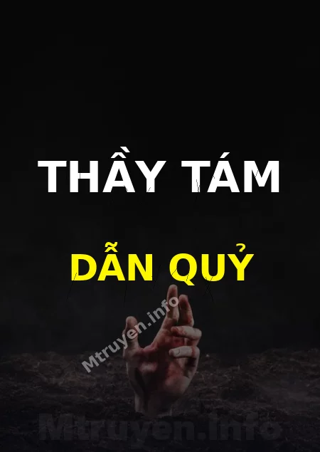 Thầy Tám Dẫn Quỷ