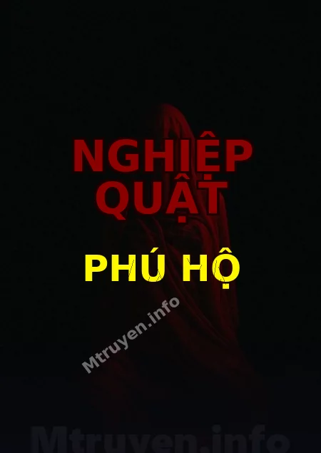 Nghiệp Quật Phú Hộ