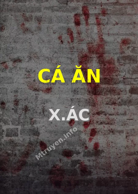 Cá Ăn X.ác