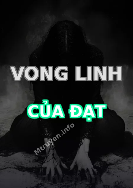 Vong Linh Của Đạt