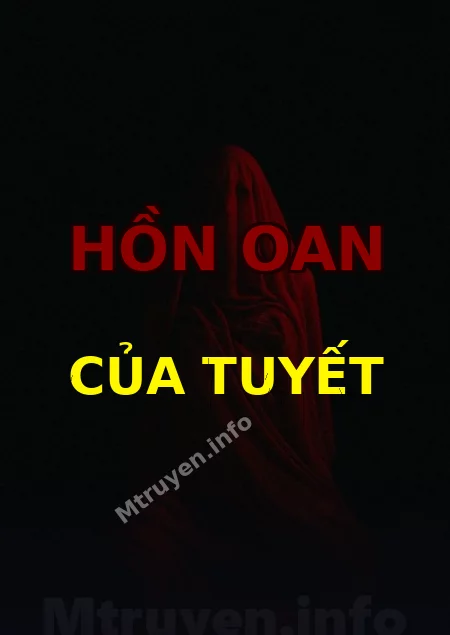 Hồn Oan Của Tuyết