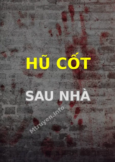 Hũ Cốt Sau Nhà