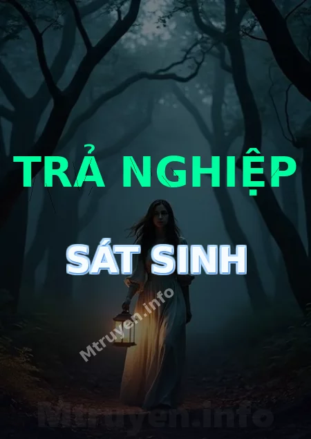 Trả Nghiệp Sát Sinh
