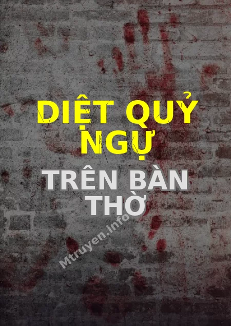 Diệt Quỷ Ngự Trên Bàn Thờ