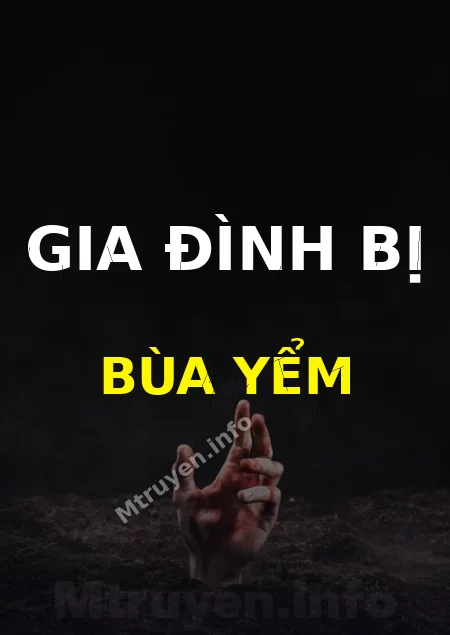 Gia Đình Bị Bùa Yểm