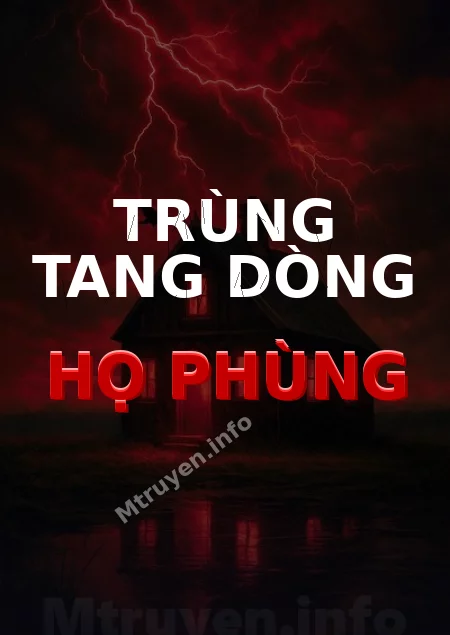 Trùng Tang Dòng Họ Phùng