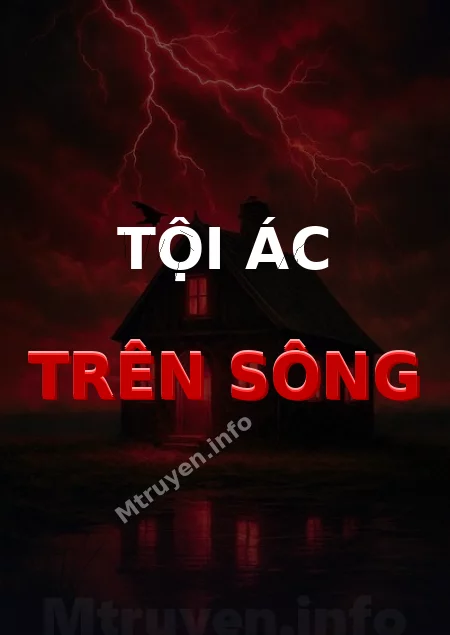 Tội Ác Trên Sông