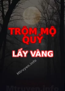 Trộm Mộ Quỷ Lấy Vàng