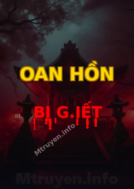 Oan Hồn Bị G.iết