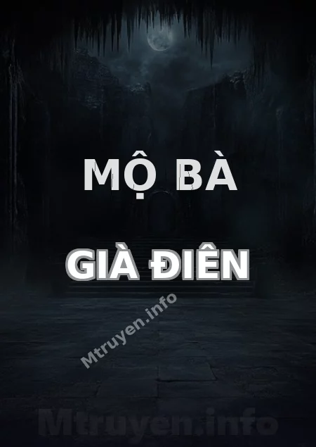 Mộ Bà Già Điên