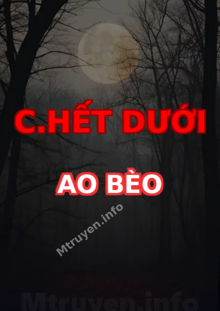C.hết Dưới Ao Bèo