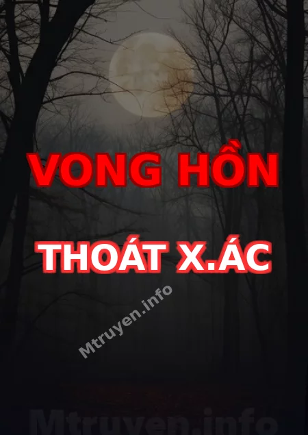 Vong Hồn Thoát X.ác