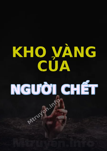 Kho Vàng Của Người Chết