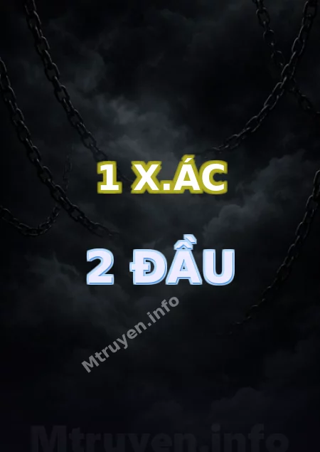 1 X.ác 2 Đầu