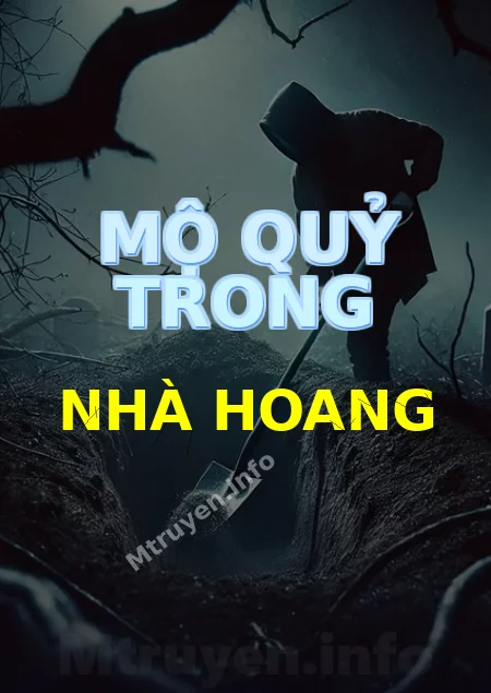 Mộ Quỷ Trong Nhà Hoang