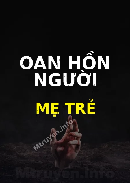 Oan Hồn Người Mẹ Trẻ