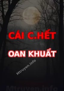Cái C.hết Oan Khuất