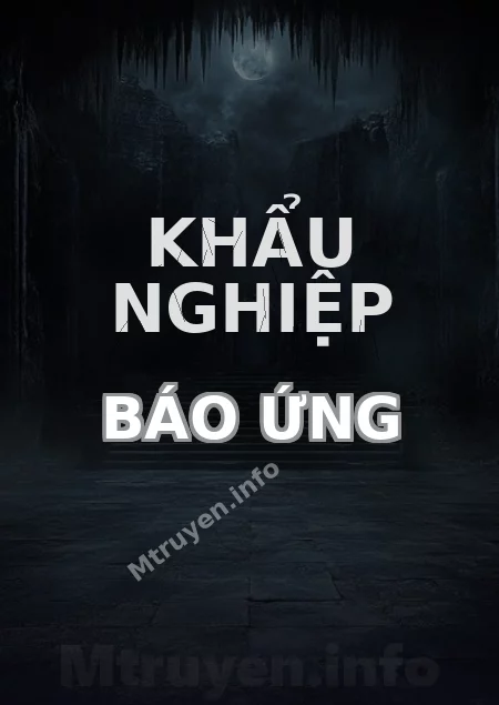 Khẩu Nghiệp Báo Ứng