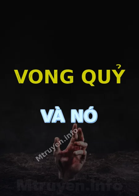 Vong Quỷ Và Nó