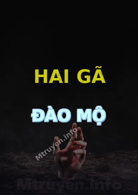 Hai Gã Đào Mộ
