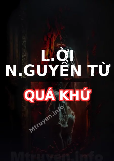 L.ời N.guyền Từ Quá Khứ