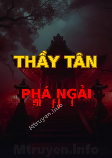 Thầy Tân Phá Ngải