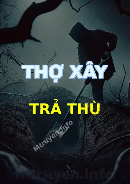 Thợ Xây Trả Thù