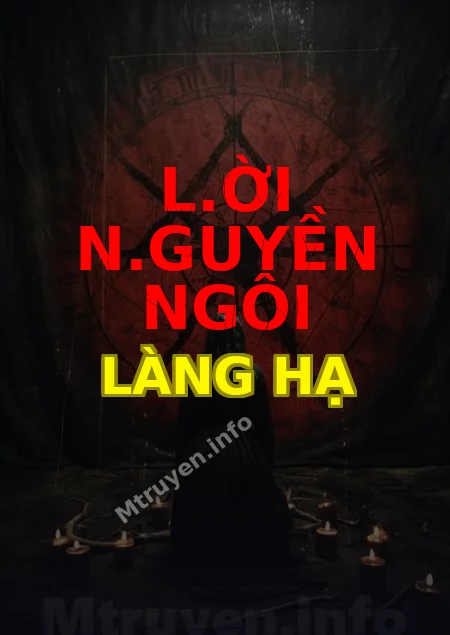 L.ời N.guyền Ngôi Làng Hạ