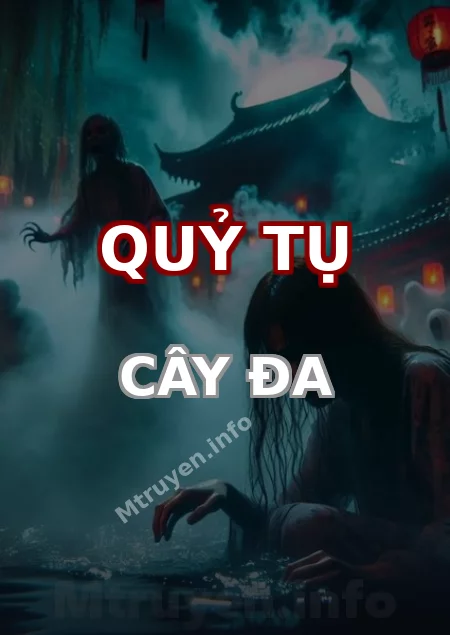 Quỷ Tụ Cây Đa