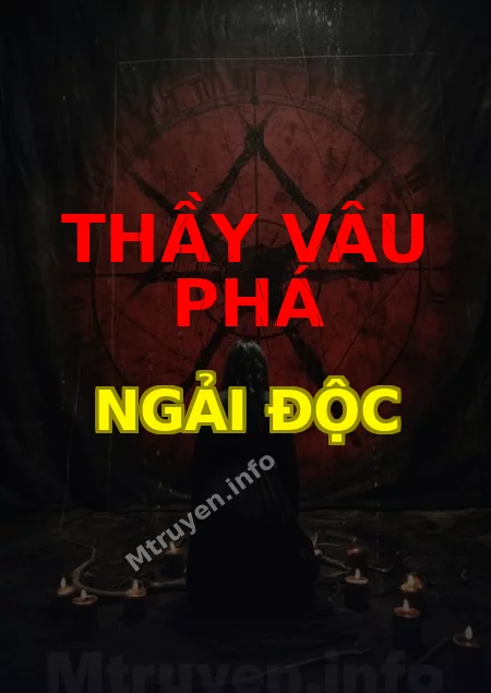 Thầy Vâu Phá Ngải Độc